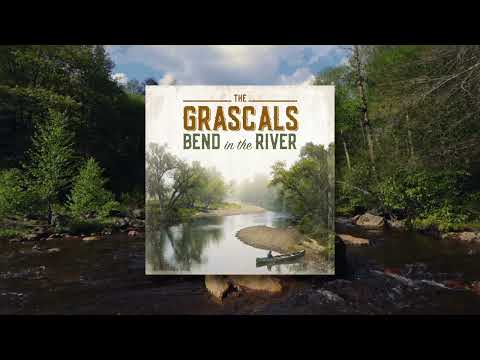 Bend In The River - The Grascals