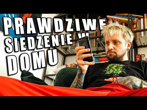 PRAWDZIWE SIEDZENIE W DOMU