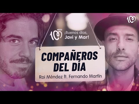 Roi Méndez & Fernando Martín - Compañeros del día