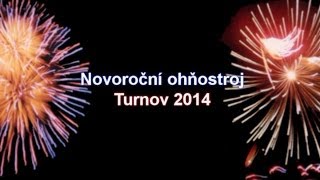 preview picture of video 'Novoroční ohňostroj - Turnov 2014'