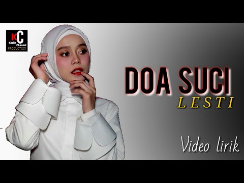 LESTI - DOA SUCI cover | video lirik