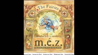 M.É.Z.- The King Of The Fairies