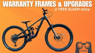 Trek Slash - 4 frames in 3 years | Trek Frame Warranty Works! SEEN ON THE TRAIL EP 3