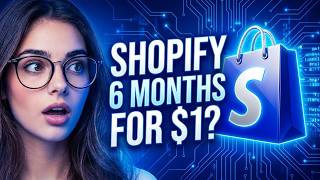 Shopify 6 Months For $1 - Is There Really A Shopify 6 Month Deal?