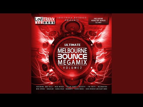 Ultimate Melbourne Bounce Megamix, Vol. 2 (Nonstop Bonus DJ Mix)