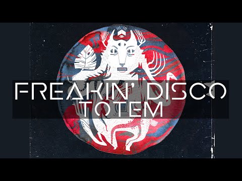 Freakin' Disco - TOTEM (complete album)