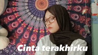 Download lagu - bagas ran - cinta terakhirku | Coverby Eyana nana mp3