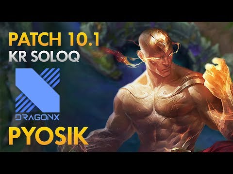 DragonX Pyosik - Lee Sin Jungle - KDA 18/2/6