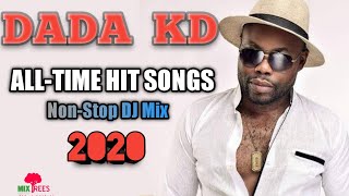 DADA KD - Best All-TIme Hit Songs Non-Stop Mix (2020) - MixTrees