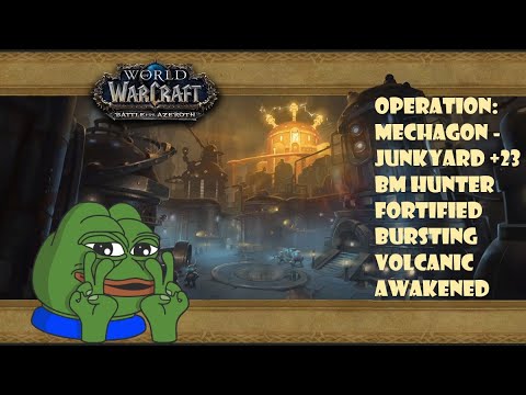Operation: Mechagon - Junkyard +23 BM Hunter FORTIFIED BURSTING VOLCANIC AWAKENED