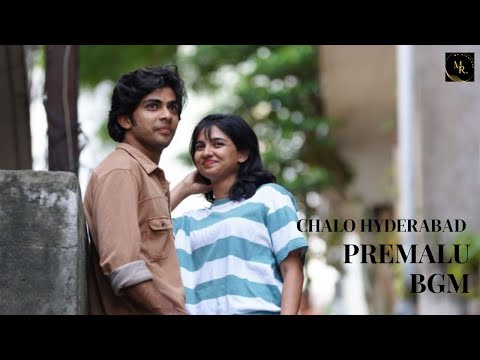 Chalo Hyderabad BGM | Tamil BGM | BGM Ringtone | Premalu | Mr.Ringtone