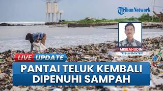 Miris, Sampah Kembali Menumpuk di Pantai Teluk Labuan, Bau Tak Sedap Ganggu Para Pengunjung
