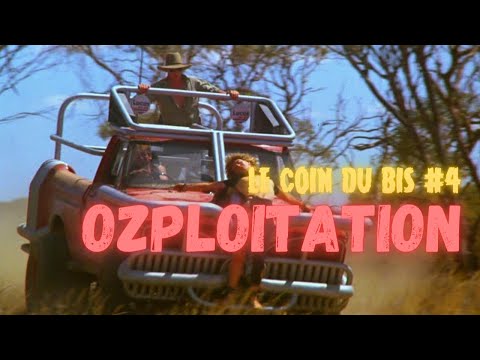 #04 - L'Ozploitation