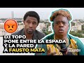 DJ TOPO PONE ENTRE LA ESPADA & LA PARED A FAUSTO MATA (EL DESPELUÑE) DJ TOPO PONE ENTRE LA ESPADA & LA PARED A FAUSTO MATA (EL DESPELUÑE)