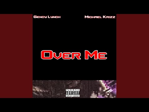 Over Me (feat. Michael Krizz)