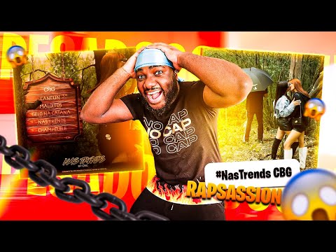 CBG - NAS TRENDS (REACT) || RAPSASSION EP7