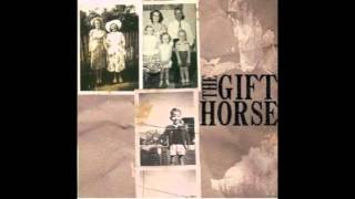 The Gifthorse-Passed the Break