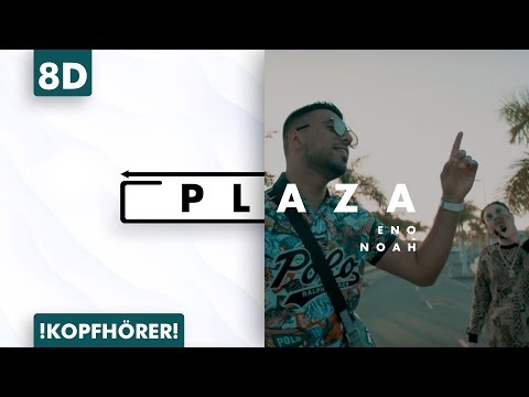 8D AUDIO | Eno ft. Noah - Plaza