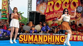 Download lagu SUMANDHING | Lerry Mahesa feat All Artis ROGO SAMBOYO PUTRO | PELANGI AUDIO mp3 Download lagu SUMANDHING | Lerry Mahesa feat All Artis ROGO SAMBOYO PUTRO | PELANGI AUDIO mp3