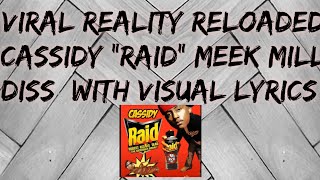 Cassidy "RAID" (Meek Mill Diss) with Visual Lyrics