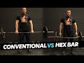 Hex-Bar Deadlifts vs Conventional Deadlifts