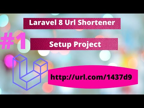 Create Your Own Url Shortener With Laravel 8 Part 1 Setup Project
