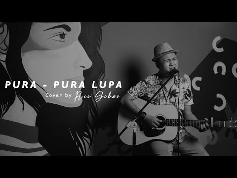 Mahen - Pura Pura Lupa (Rio Gebze Cover)