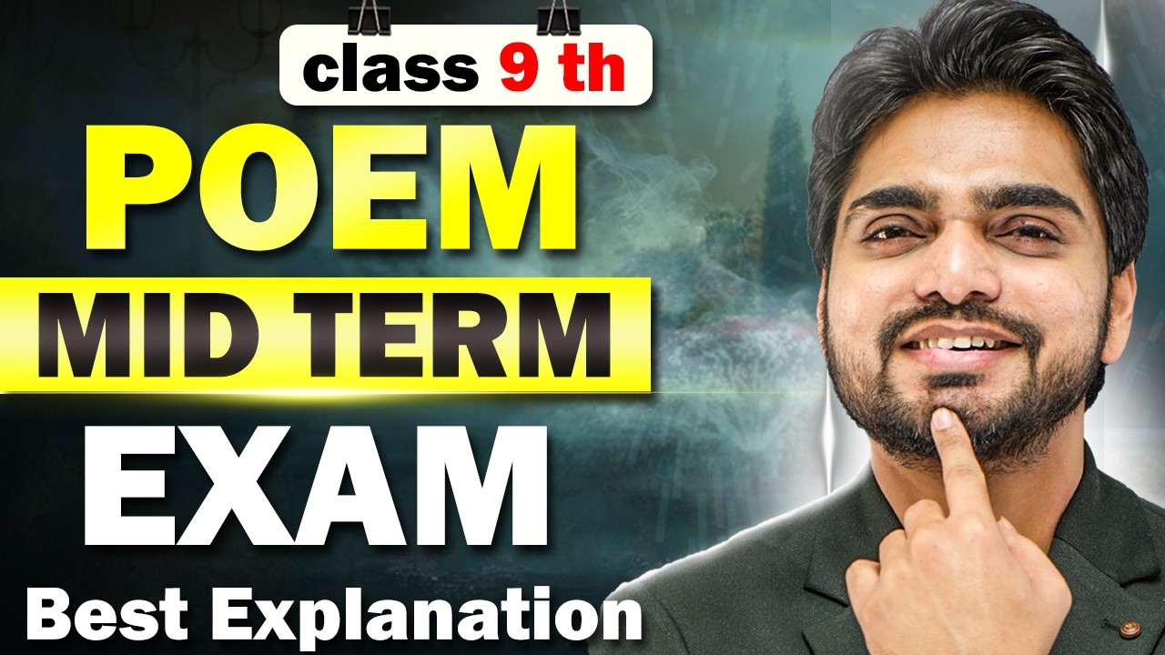 🔴LIVE Class 9 English Poem One Shot | Mid Term Exams - Best Explanation