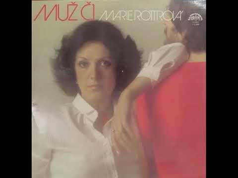 Marie Rottrová - Muž č. 1 (1980, vydáno 1981)