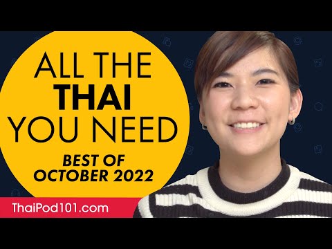Your Monthly Dose of Thai - Best of October 2022