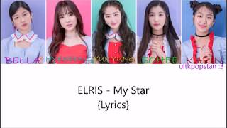 ELRIS - My Star [Lyrics: ROM|ENG]