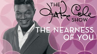 Nat King Cole - &quot;The Nearness of You&quot;