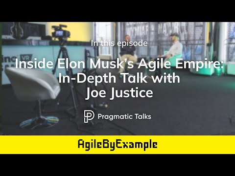Inside Elon Musk’s "Agile" Empire:In-Depth Talk with Joe Justice