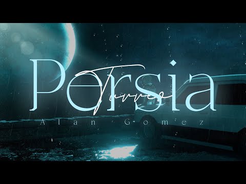 PERSIA ( Turreo Edit ) - Alan Gomez