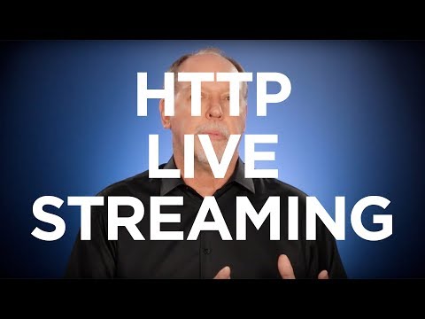 Http Live Streaming Explained
