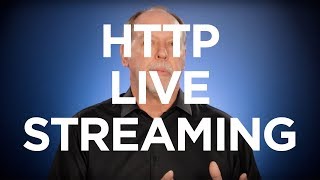 What is HTTP Live Streaming (HLS)