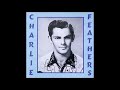 Charlie Feathers   - This Lonesome Feeling