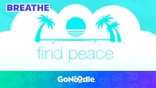 Learn How To Find Peace | Guided Meditiation For Kids | Breathing Exercises | GoNoodle