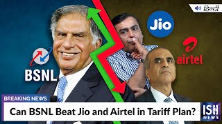 Can BSNL Beat Jio and Airtel in Tariff Plan?