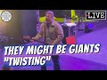 They Might Be Giants "Twisting" LIVE