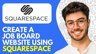 How to Create a Job Board Website Using Squarespace (2026) Step-by-Step Guide