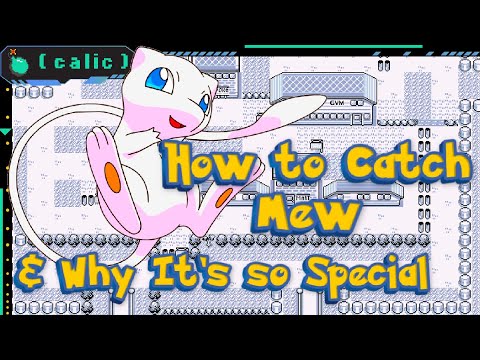 A Quick History of Mew ~ How to Catch Mew in Pokémon Red & Blue ~ Mew Glitch Explained