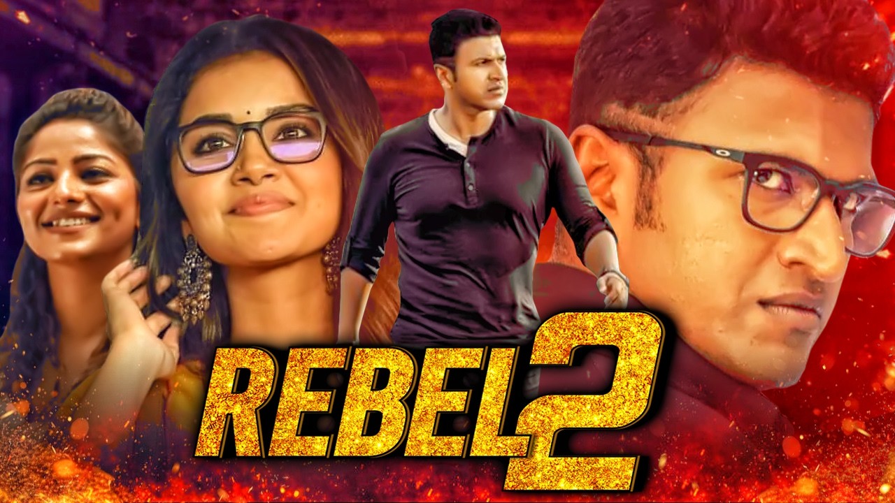 Rebel 2 (Natasaarvabhowma) 2026 New Released Hindi Dubbed Movie | Puneeth Rajkumar, Anupama, Rachita