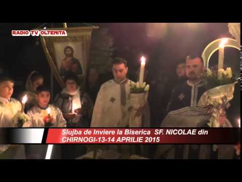 slujba de inviere chirnogi 13 14 aprilie 2015
