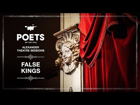 Video thumbnail for False Kings  (Alexander Theatre Sessions)