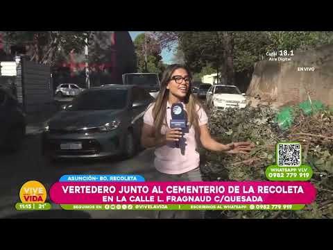 #VaneNicole en Asuncion, vertedero junto al cementerio de la recoleta  04 08 26