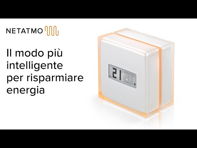 Video teaser for Il modo più intelligente per risparmiare energia - Termostato Intelligente Netatmo