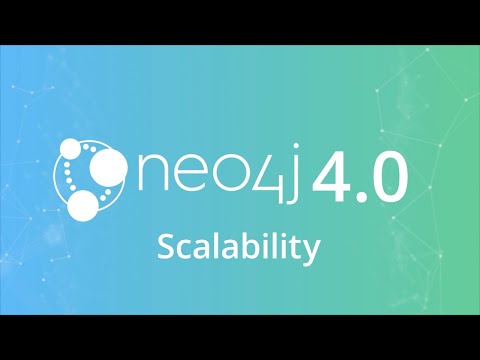 Neo4j 4.0: Scale with No Limits and No Surprises