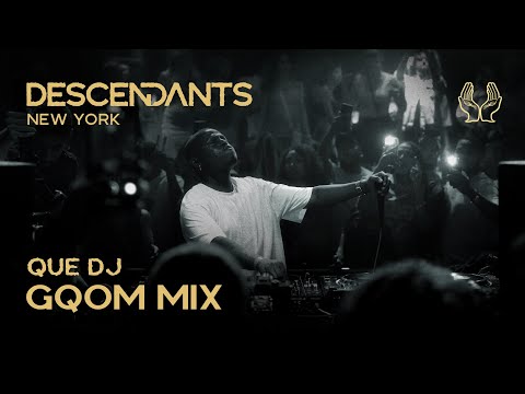 QUE DJ Gqom DJ Set Live From DESCENDANTS New York