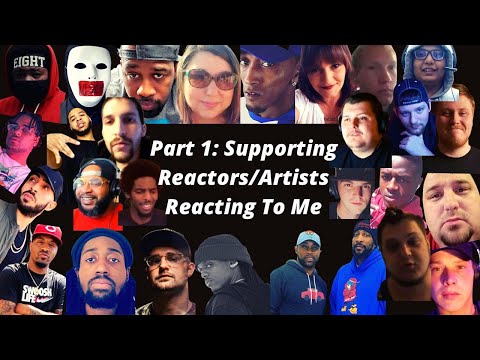 PART ONE: SUPPORTING REACTORS/ARTISTS REACTING TO ME! SCRIPTWORK, KING BLITZ, RUDE LIFE, GATSB7 ETC.